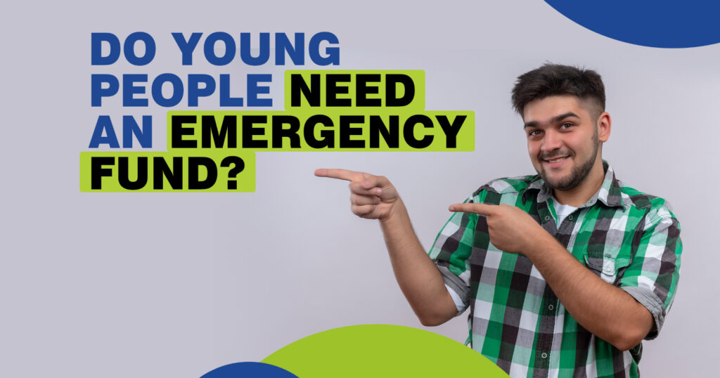 Do Young People Need an Emergency Fund?